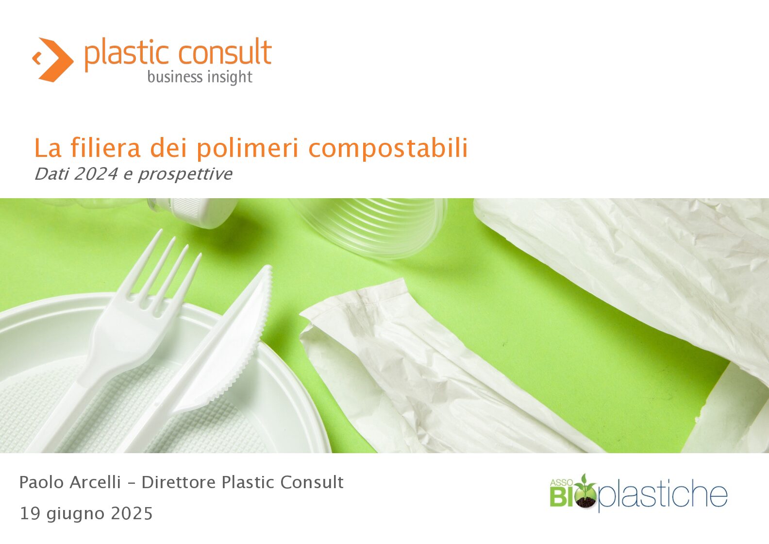Plastic Consult per Assobioplastiche - La filiera dei polimeri compostabili - Dati 2025